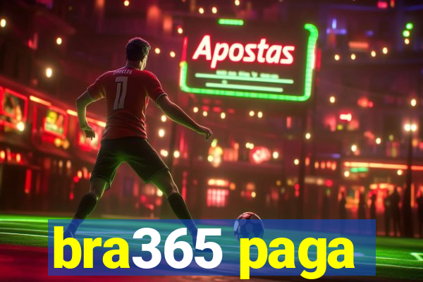 bra365 paga